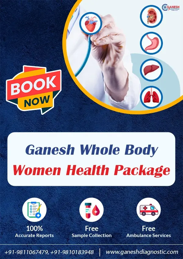Ganesh Whole Body Women Health Package